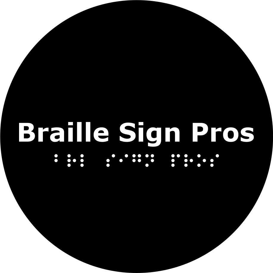 Braille Sign  Pros LLC